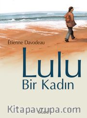 Lulu, Bir Kadın
