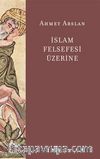 İslam Felsefesi  Üzerine