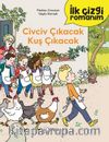 İlk Çizgi Romanım: Civciv Çıkacak Kuş Çıkacak