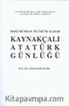 Doğumundan Ölümüne Kadar Kaynakçalı Atatürk Günlüğü