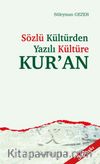 Sözlü Kültür'den Yazılı Kültüre Kur'an