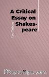 A Critical Essay on Shakespeare