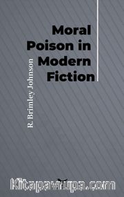 Moral Poison in Modern Fiction