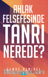 Ahlak Felsefesinde Tanrı Nerede?