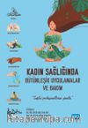 Kadın Sağlığında Bütünleşik Uygulamalar ve Bakım