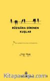 Rüzgara Direnen Kuşlar 