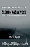 Ölümün Soğuk Yüzü