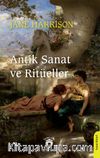 Antik Sanat ve Ritüeller