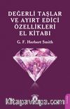 Değerli Taşlar ve Ayırt Edici Özellikleri El Kitabı