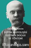 Eğitim Sosyolojisi Eğitimin Doğası ve Yöntemi