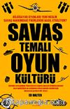 Savaş Temalı Oyun Kültürü