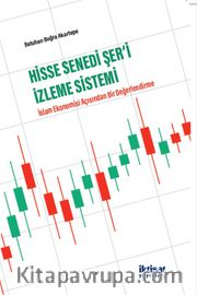 Hisse Senedi Şer‘İ İzleme Sistemi <br /> İslam Ekonomisi Açısından Bir Değerlendirme