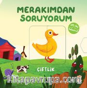 Merakımdan Soruyorum / Çiftlik