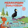 Merakımdan Soruyorum / Orman