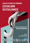 Ana Dili ve İkinci Dil Ediniminde Çocukların Desteklenmesi - Ana Dili ve İkinci Dil Ediniminde Güncel Yaklaşımlar