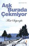 Aşk Burada Çekmiyor