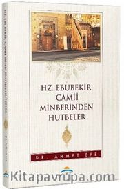 Hz.Ebubekir Camii Minberinden Hutbeler
