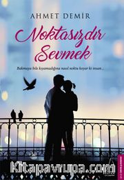 Noktasızdır Sevmek