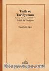 Tarih ve Tarihyazımı & Amaç Sorununa Etik ve Politik Bir Yaklaşım