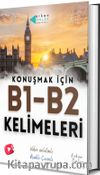 İngilizce konuşmak için B1/B2 Kelimeleri