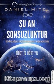 Şu An Sonsuzluktur