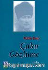 Çakır Gözlüme & Şiirler