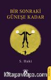 Bir Sonraki Güneşe Kadar