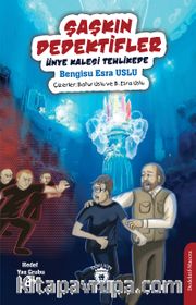Şaşkın Dedektifler / Ünye Kalesi Tehlikede