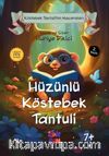Hüzünlü Köstebek Tantuli