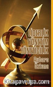 Liderlik Yönetim Yöneticilik