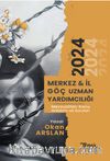 Merkez ve İl Göç Uzman Yardımcılığı Mevzuatları Konu Anlatımı ve Soru Bankası