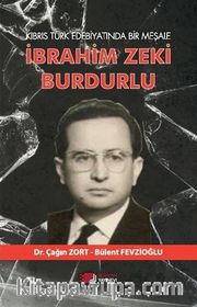 Kıbrıs Türk Edebiyatında Bir Meşale İbrahim Zeki Burdurlu