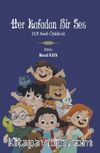 Her Kafadan Bir Ses & 3/E Sevimli Öyküler