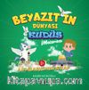 Beyazıt'ın Dünyası / Kudüs Macerası