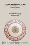 Sosyal Felsefe Yazıları & Aile ve Toplum
