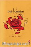 Gül Kesikleri