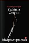 Kalbimin Otopsisi