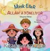 Minik Eller Allah’a Yöneliyor