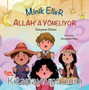 Minik Eller Allah’a Yöneliyor