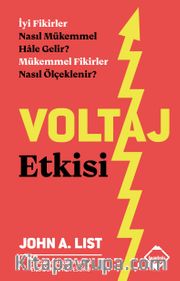 Voltaj Etkisi: Mükemmel Fikirler Nasıl Ölçeklenir