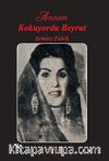 Annem Kokuyordu Beyrut