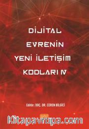 Dijital Evrenin Yeni İletişim Kodları IV