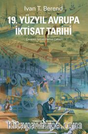 19. Yüzyıl Avrupa İktisat Tarihi 