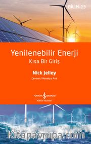 Yenilenebilir Enerji <br /> Kısa Bir Giriş