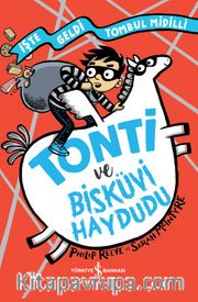Tonti ve Bisküvi Haydudu 