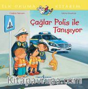 Çağlar Polis İle Tanışıyor / İlk Okuma Kitabım