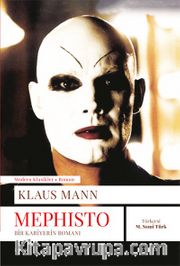 Mephisto / Bir Kariyerin Romanı