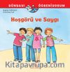 Hoşgörü ve Saygı / Dünyayı Öğreniyorum