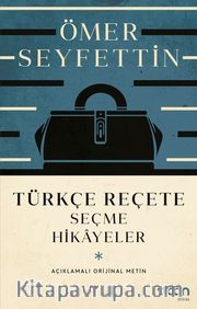 Türkçe Reçete (Açıklamalı Orijinal Metin)