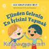 Küçük İnsanlar İçin Büyük Sözler: Elinden Gelenin En İyisini Yapmak